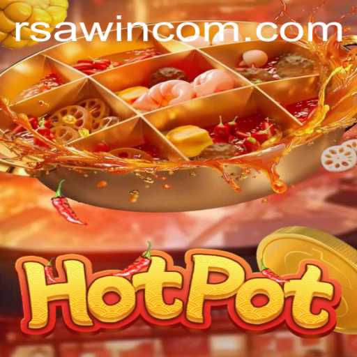 Exploring the Exciting World of Hotpot: A New Gaming Adventure